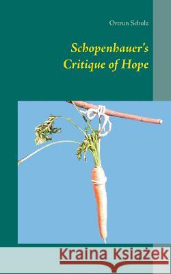 Schopenhauer's Critique of Hope