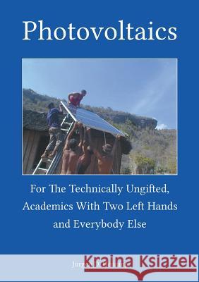 Photovoltaics for the technically ungifted: academics with two left hands and everybody else