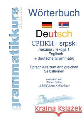 Deutsch Serbisch Lektion 1: Lernwortschatz Deutsch - Serbisch Kyrillisch + Latein A1 Lektion 1 Guten Tag + Kurs per Internet