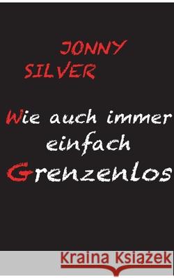 Wie auch immer einfach grenzenlos