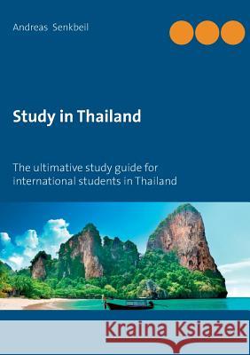 Study in Thailand: The ultimative study guide for international students in Thailand