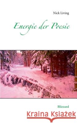 Energie der Poesie: Blizzard