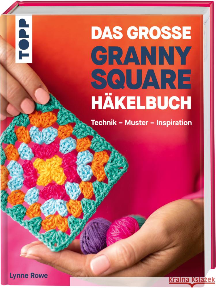 Das große Granny Square Häkelbuch