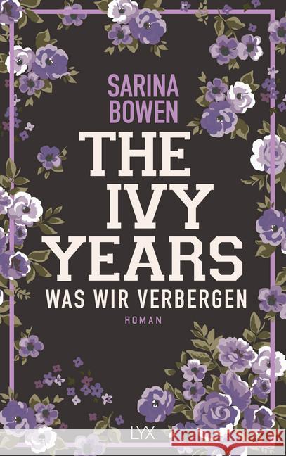 The Ivy Years - Was wir verbergen : Roman