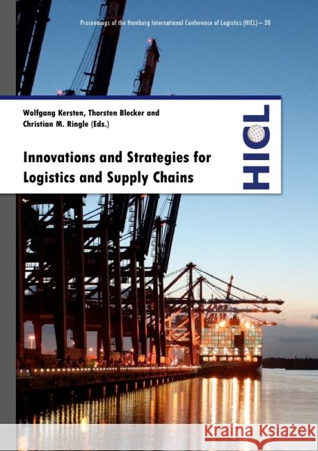 Innovations and Strategies for Logistics and Supply Chains : Technologies, Business Models and Risk Management