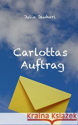 Carlottas Auftrag