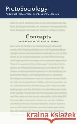 Concepts: Contemporary and Historical Perspectives: ProtoSociology Volume 30