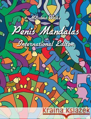 Penis Mandalas - International Edition