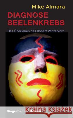 Diagnose Seelenkrebs: Das Überleben des Robert Winterkorn