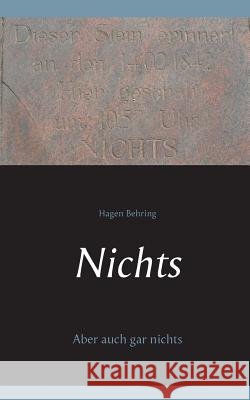 Nichts: Aber auch gar nichts