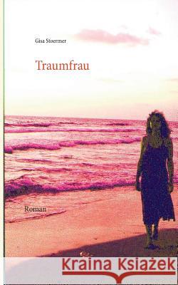 Traumfrau: Eine Liebesgeschichte