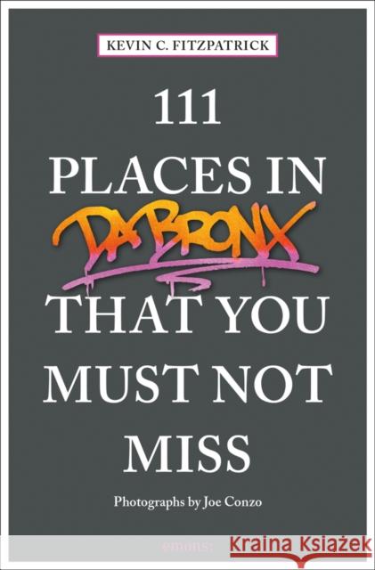 111 Places in the Bronx That You Must Not Miss