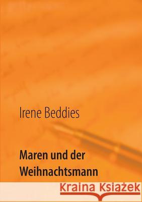 Maren und der Weihnachtsmann: Kurzgeschichten zur Adventszeit