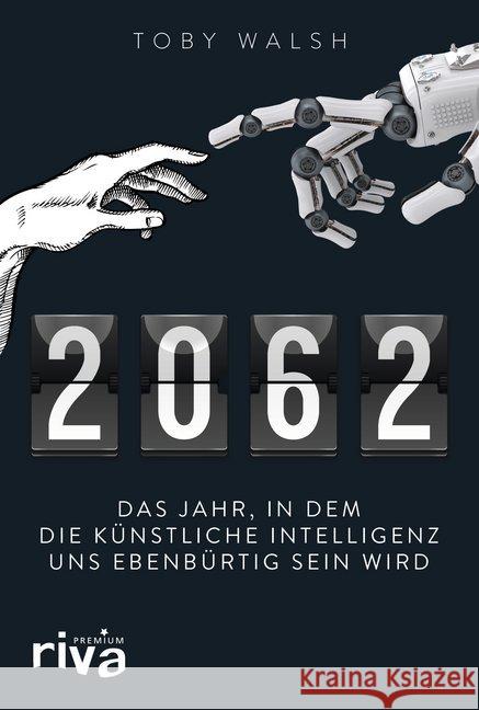 2062 : Das Jahr, in dem die künstliche Intelligenz uns ebenbürtig sein wird