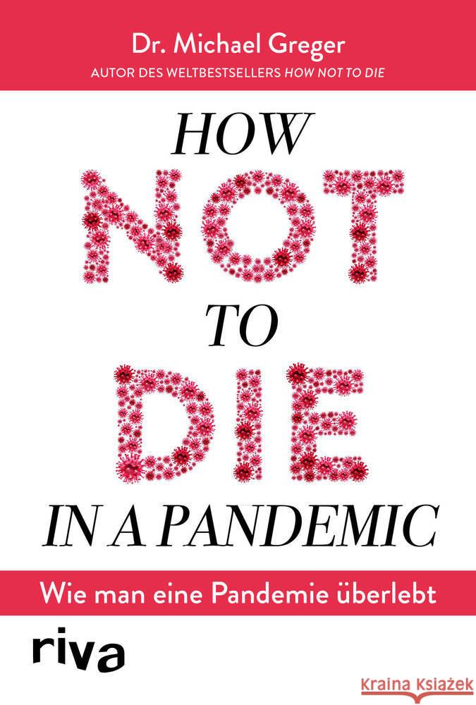 How not to die in a pandemic