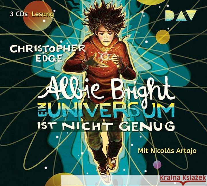 Albie Bright, 3 Audio-CDs : Ein Universum ist nicht genug. Lesung mit Nicolás Artajo (3 CDs), Lesung