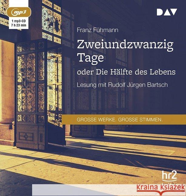 Zweiundzwanzig Tage oder Die Hälfte des Lebens, 1 MP3-CD : Lesung mit Rudolf Jürgen Bartsch (1 mp3-CD), Lesung. MP3 Format