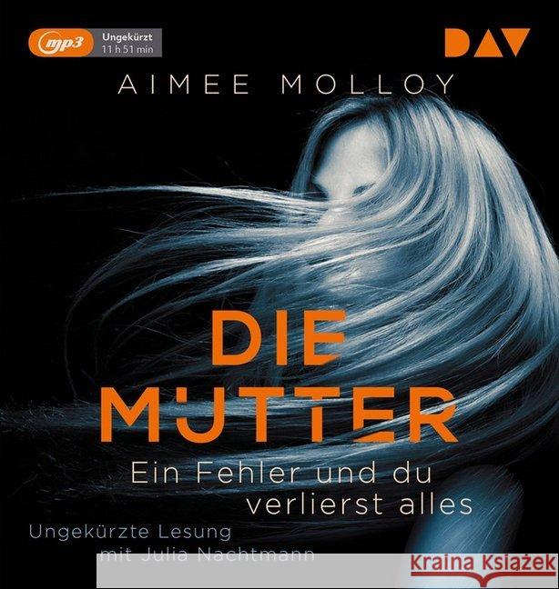 Die Mutter - Ein Fehler und du verlierst alles, 1 MP3-CD : Ungekürzte Lesung mit Julia Nachtmann (1 mp3-CD), Lesung. MP3 Format