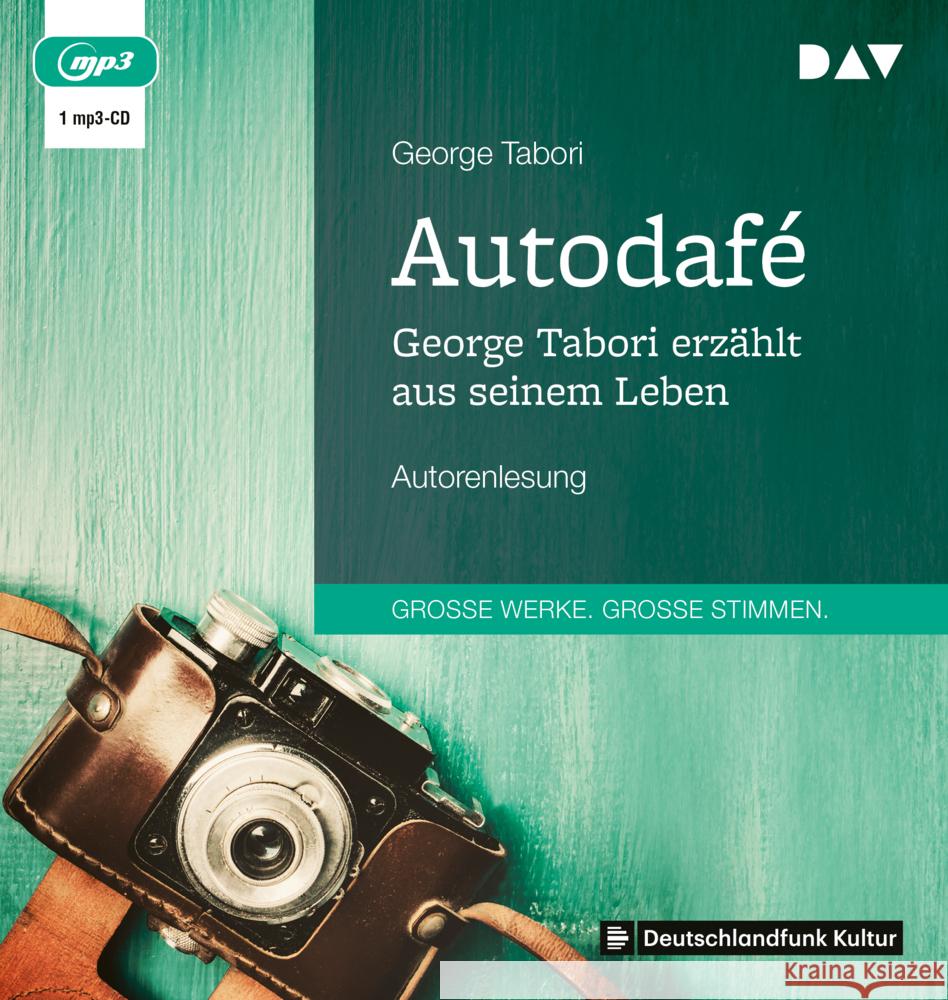 Autodafé. George Tabori erzählt aus seinem Leben, 1 Audio-CD, 1 MP3