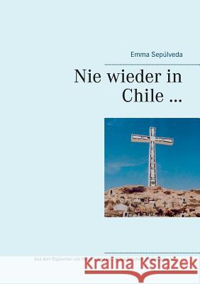 Nie wieder in Chile ...