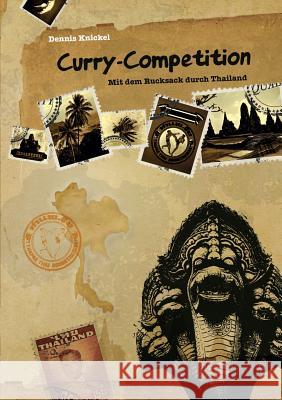 Curry-Competition: Mit dem Rucksack durch Thailand