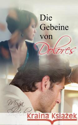 Die Gebeine von Dolores