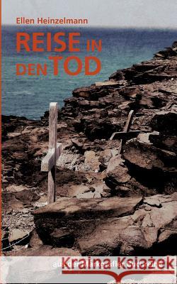 Reise in den Tod: aus der Markgräfler Buchreihe