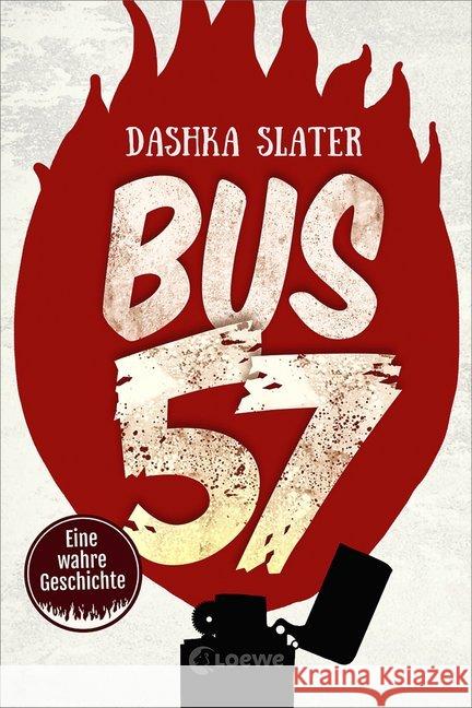 Bus 57 : Eine wahre Geschichte - nominiert für den Deutschen Jugendliteraturpreis 2020. Nominiert für den Deutschen Jugendliteraturpreis 2020, Kategorie Jugendbuch und Kategorie Preis der Jugendlichen