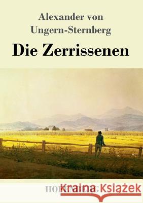 Die Zerrissenen