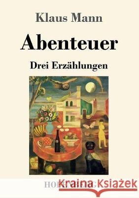 Abenteuer: Drei Erzählungen