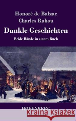 Dunkle Geschichten: Beide Bände in einem Buch