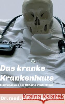 Das kranke Krankenhaus