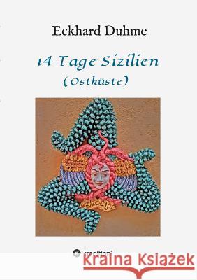 14 Tage Sizilien: (Ostküste)