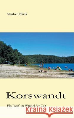 Korswandt: Ein Dorf im Wandel der Zeit