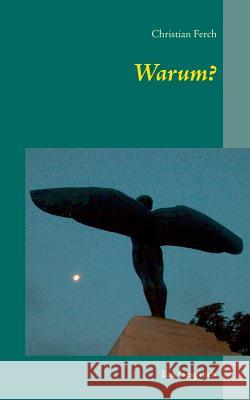 Warum?: Ein Gespräch