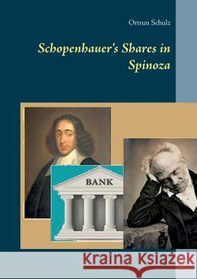 Schopenhauer's Shares in Spinoza