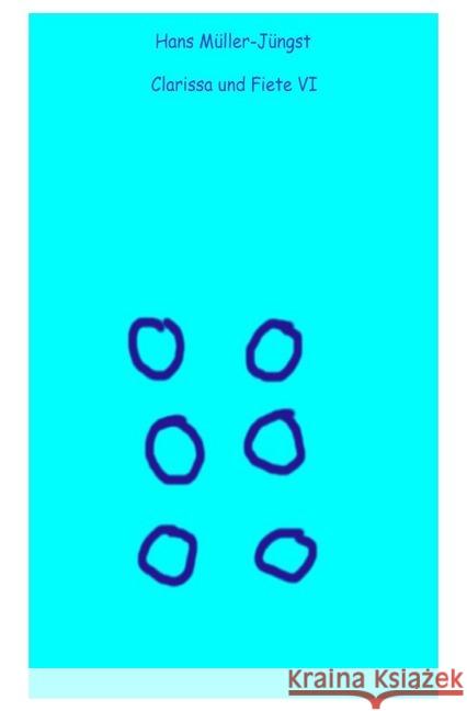 Clarissa und Fiete VI