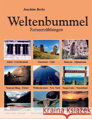 Weltenbummel: Reiseerzählungen