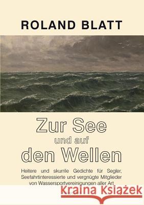 Zur See und auf den Wellen