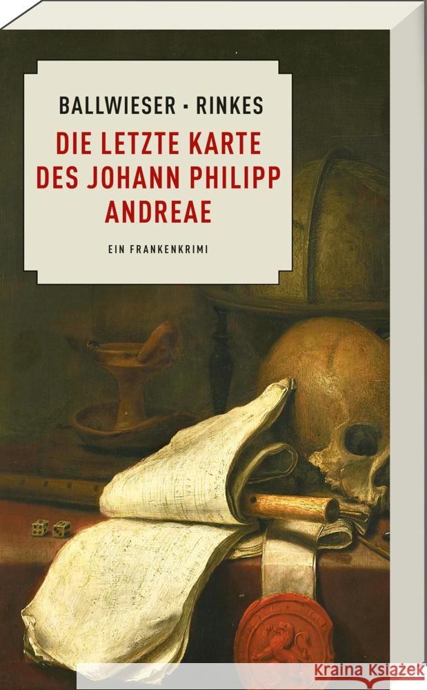 Die letzte Karte des Johann Philipp Andreae