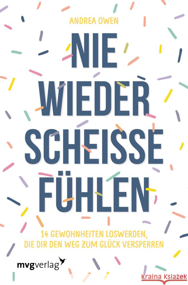 Nie wieder scheiße fühlen