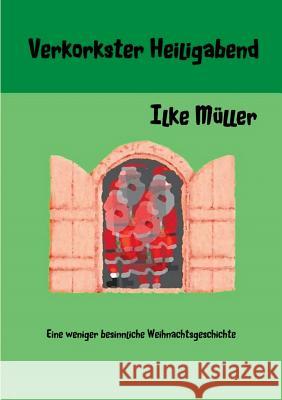 Verkorkster Heiligabend: Eine weniger besinnliche Weihnachtsgeschichte