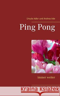 Ping Pong: Immer weiter