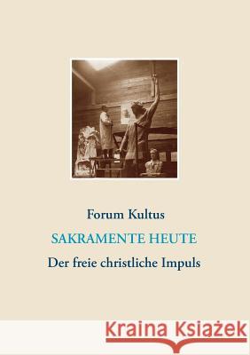 frei + christlich - Der freie christliche Impuls Rudolf Steiners heute: Internet-Lexikon-Printausgabe