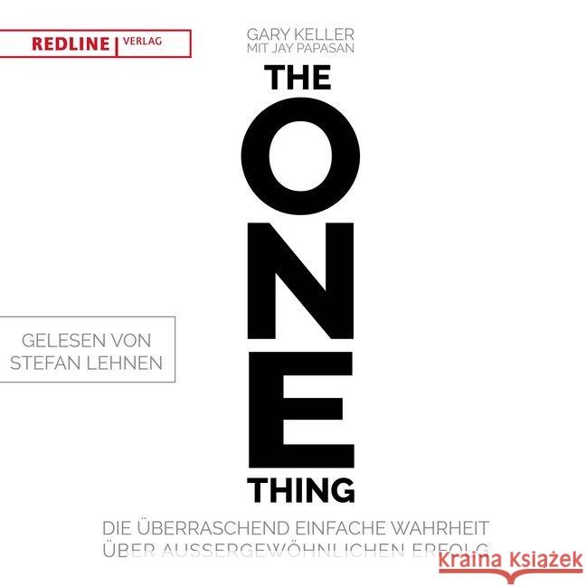 The One Thing, 1 MP3-CD : Die überraschend einfache Wahrheit über außergewöhnlichen Erfolg. Ungekürzte Lesung