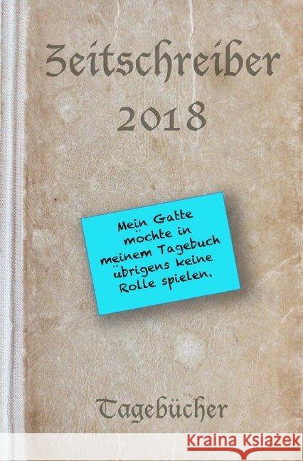 Zeitschreiber 2018 : Tagebücher