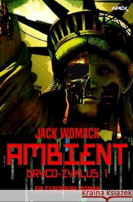 AMBIENT - DRYCO-ZYKLUS I : Ein Cyberpunk-Roman