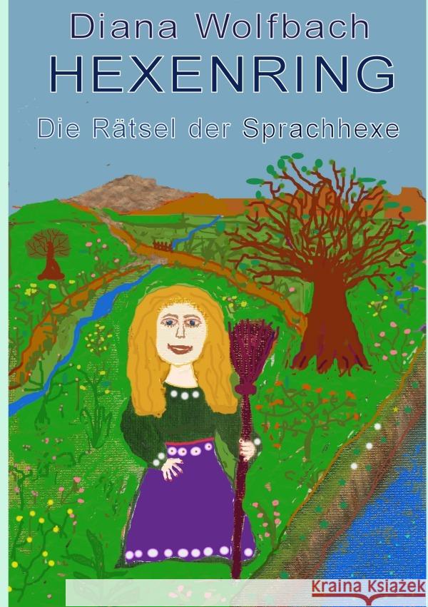 HEXENRING Die Rätsel der Sprachhexe