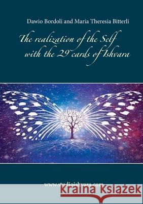 The realization of the Self with the 29 cards of Ishvara
