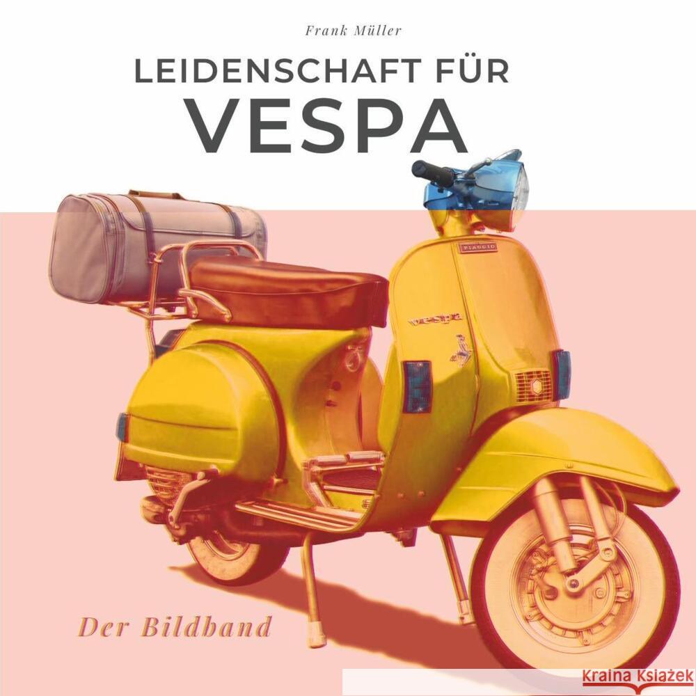 Leidenschaft für Vespa